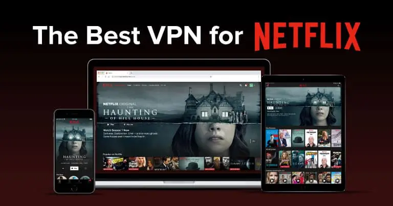 A collage showing Netflix interface on multiple devices including a smartphone, laptop, and tablet with the text 'The Best VPN for Netflix' prominently displayed.